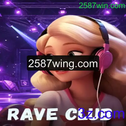 Descubra o Fascinante Mundo de RaveClub e Conquiste com 2587win.com